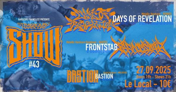 SBHC #43 w/ DAYS OF REVELATION - FRONTSTAB - BASTION