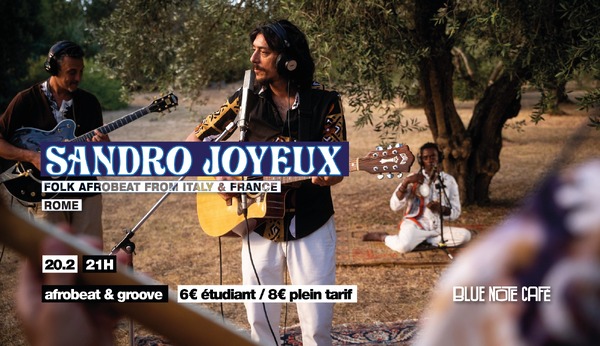 Blue Note présente SANDRO JOYEUX (Afrobeat & folk)