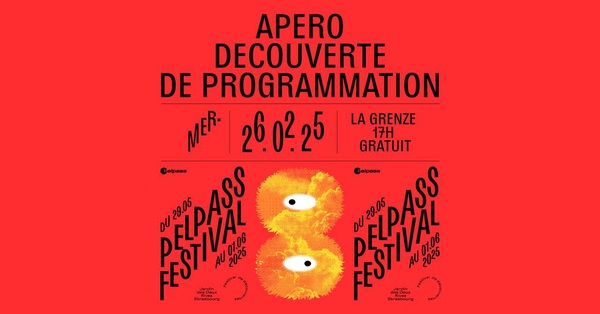 Apéro découverte de la programmation - Pelpass Festival 2025