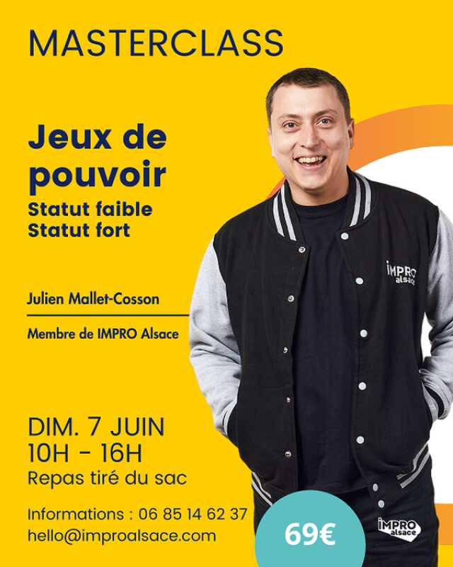 IMPRO Alsace - Masterclass : Jeux de pouvoir - statut faible/statut fo