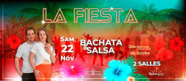 La Fiesta : Bachata, Salsa & plus