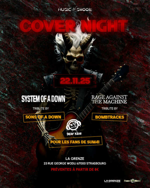 Cover Night : System Of A Down, Rage Against The Machine à La Grenze