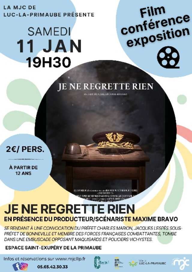 CINÉ/ CONFÉRENCE/ EXPOSITION : Je ne regrette rien