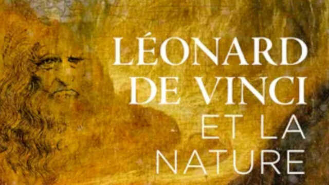 LEONARD DE VINCI ET LA NATURE