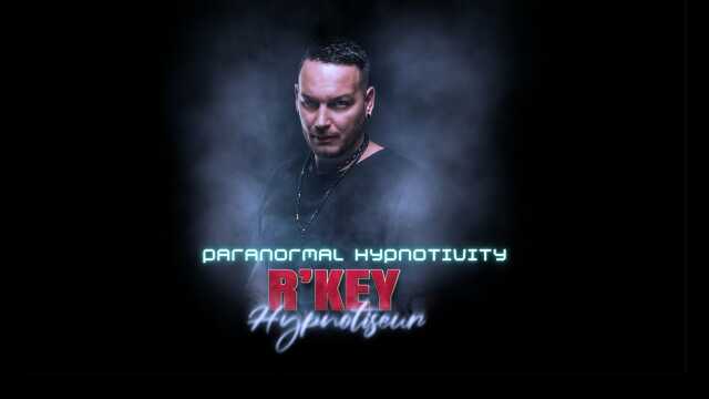 R'Key - Paranormal Hypnotivity