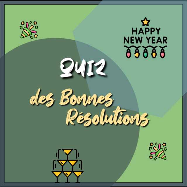 Quiz des Bonnes Résolutions