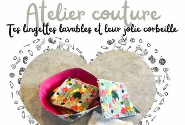 Atelier Couture : Lingettes démaquillantes et leur jolie corbeille