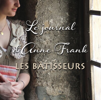 Théâtre : Le journal d'Anne Franck