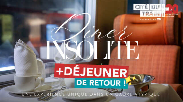 Dîner insolite à la Cité du Train