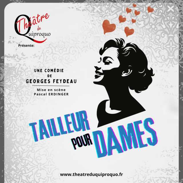 Théâtre  : Tailleur pour dames par le Théâtre du Quiproquo