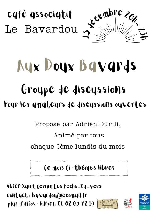 Aux Doux Bavards, groupe de discussion