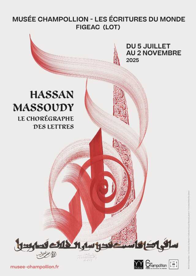 Exposition « Hassan Massoudy. Le chorégraphe des lettres » Musée Champollion Figeac
