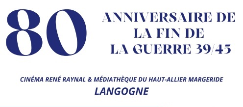 80 ÈME ANNIVERSAIRE DE LA FIN DE LA GUERRE 39/45