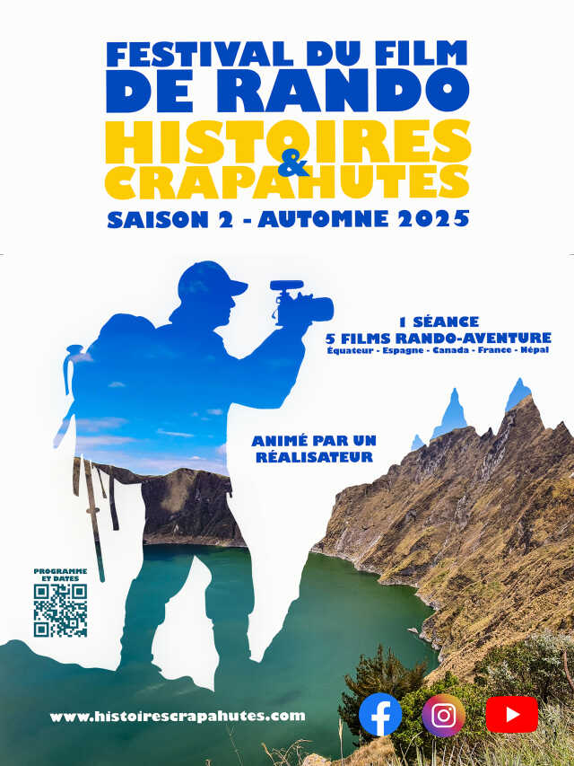FESTIVAL DU FILM DE RANDO - HISTOIRES & CRAPAHUTES - SAISON 2