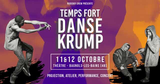 TEMPS FORTS : DANSE KRUMP