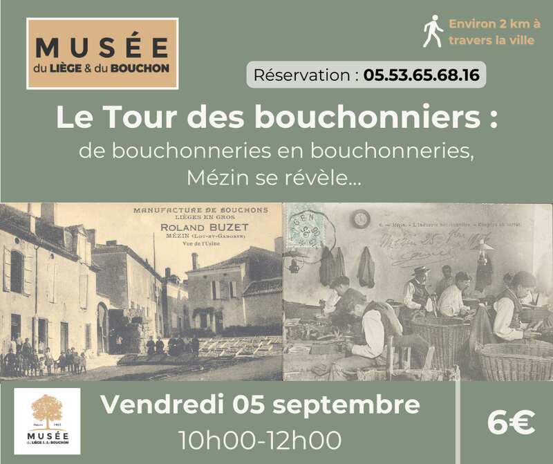 Tour des bouchonniers : de bouchonneries en bouchonneries, Mézin se révèle