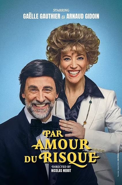 Gaëlle Gauthier et Arnaud Gidoin - Par amour du risque