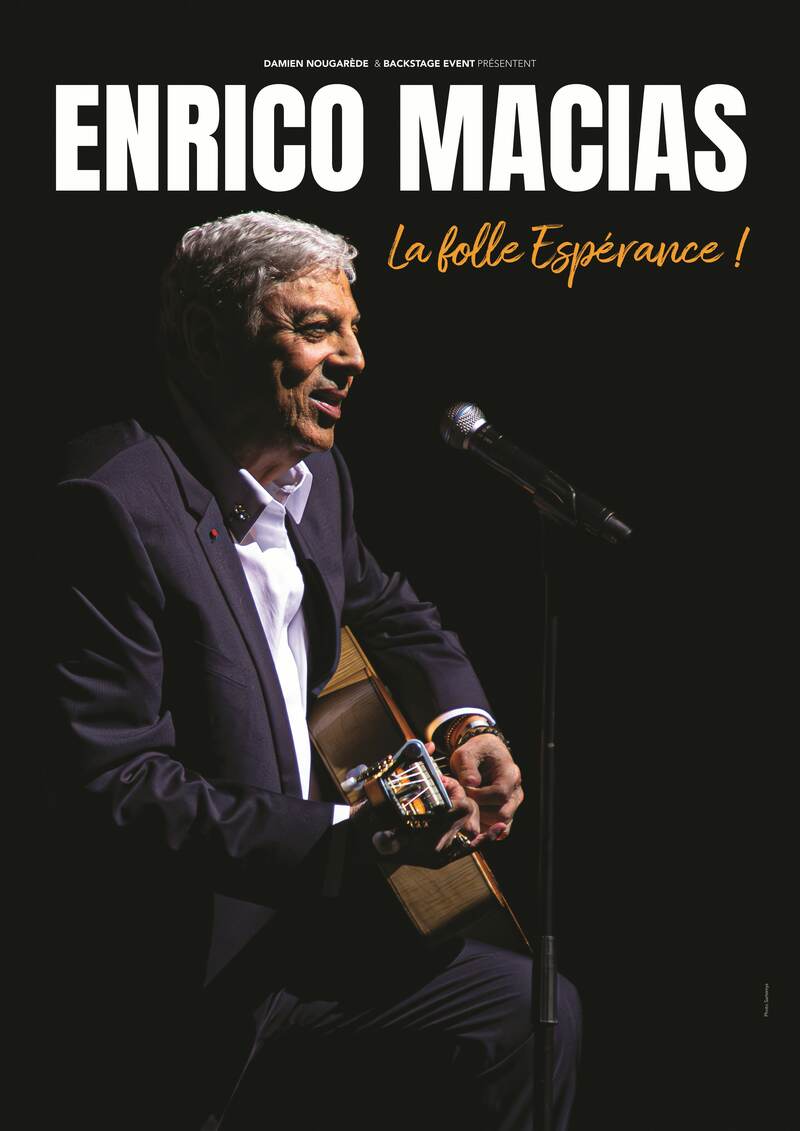 Enrico Macias - La folle espérance !