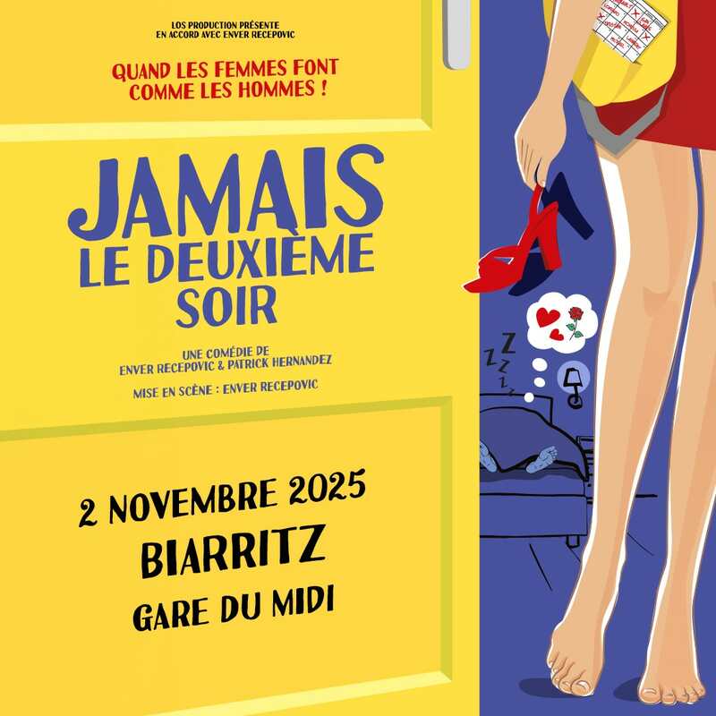 Jamais le deuxième soir