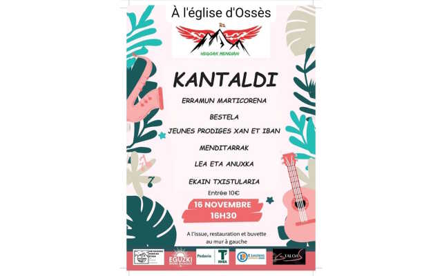 Kantaldi : chants basques : Erramun Marticorena, Menditarrak, Lea eta Anuxka, Xan et Iban, Ekain txistularia