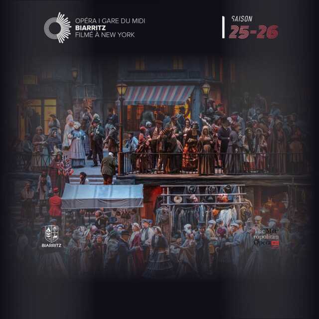 Abonnements retransmissions du Metropolitan Opera de New York 2025/2026 : Formules 8 (intégrale), 6 ou 4 opéras