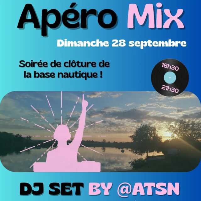 Apéro Mix - Concert DJ Set Electro - Soirée de clôture