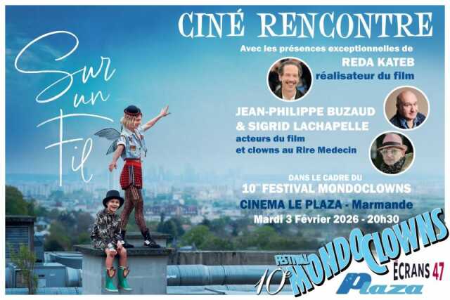 Festival Mondoclowns - Ciné-rencontre au Cinéma Le Plaza