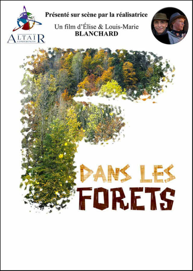 Ciné conférence - Exploration voyage - Dans les forêt