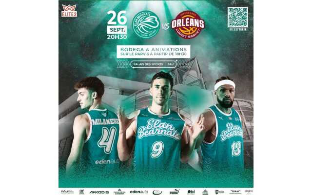 Basket ProB: Elan Béarnais Pau Lacq Orthez Vs Orléans