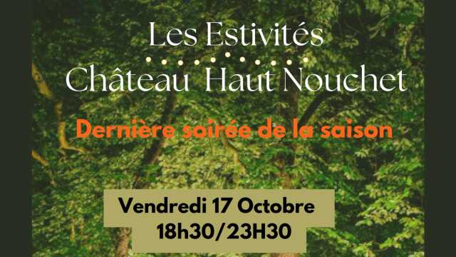 Les Estivités du Château Haut Nouchet