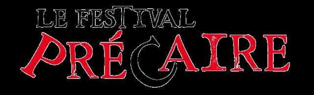 Le festival Précaire