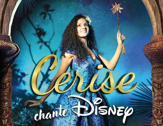 CERISE CHANTE DISNEY