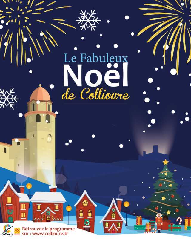 LE FABULEUX NOËL DE COLLIOURE