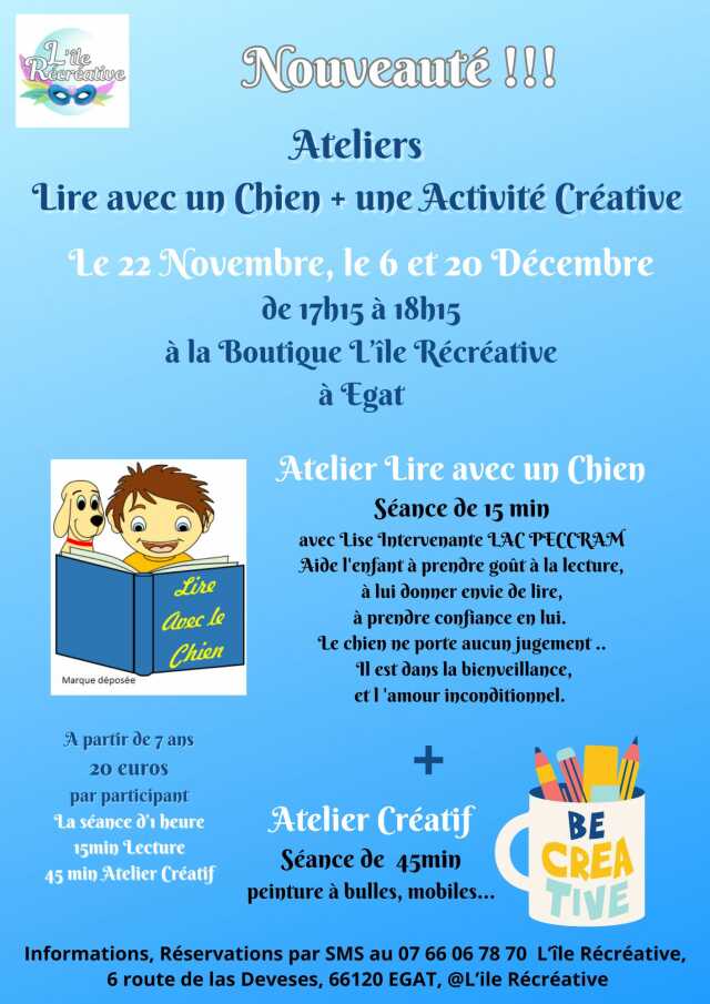 ATELIER LIRE AVEC UN CHIEN ET ACTIVITÉ CRÉATIVE - L'ILE RÉCRÉATIVE EGAT