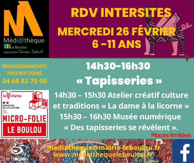 RDV INTERSITES MEDIATHÈQUE/ESPACE MAX HAVART MICRO-FOLIE  « TAPISSERIES »