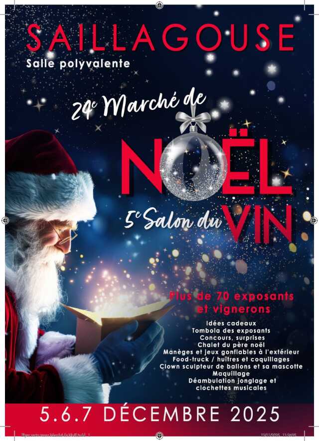 24E MARCHÉ DE NOËL ET SALON DU VIN - SAILLAGOUSE