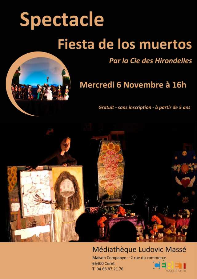 SPECTACLE « FIESTA DE LOS MUERTOS » PAR LA CIE DES HIRONDELLES.