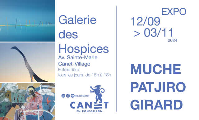 EXPOSITION :  MUCHE - PATJIRO - GIRARD