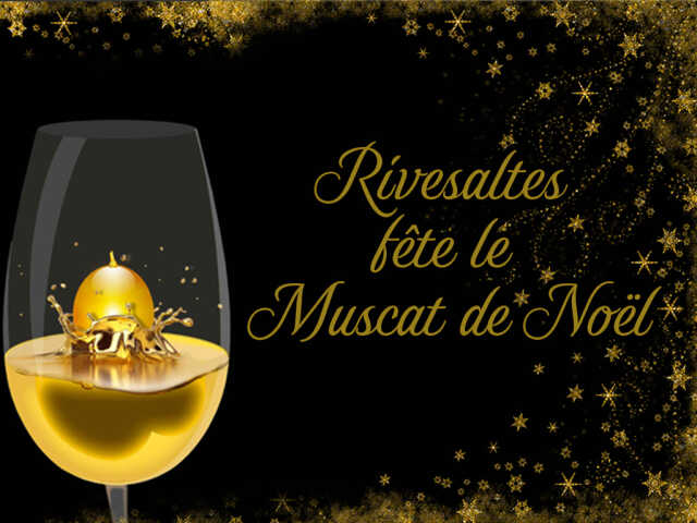 RIVESALTES FÊTE LE MUSCAT DE NOËL