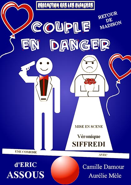 COUPLE EN DANGER - LA COMÉDIE DES K'TALENTS