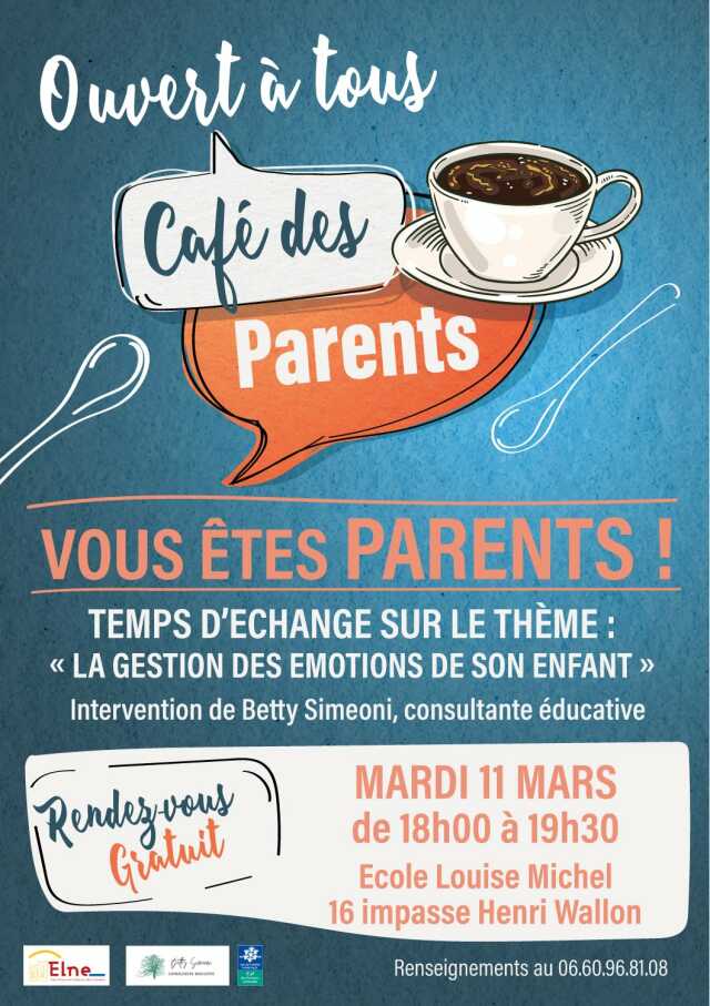 LES RENDEZ-VOUS « CAFÉ DES PARENTS » : THÈME DE 