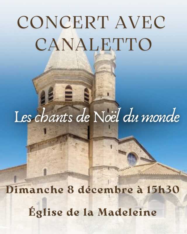 CONCERT DE NOËL AVEC CANALETTO - LES CHANTS DE NOËL DU MONDE