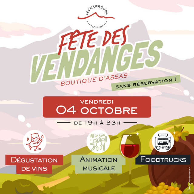 FÊTE DES VENDANGES - LE CELLIER DU PIC