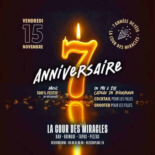 SOIRÉE D'ANNIVERSAIRE DES 7 ANS DE LA COUR DES MIRACLES