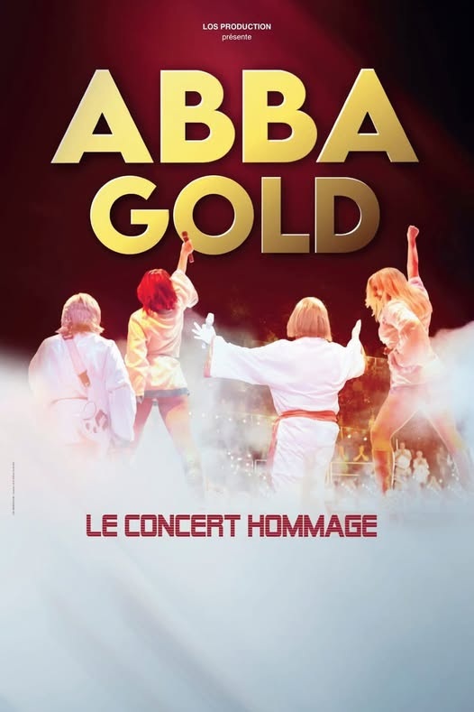 ABBA GOLD - LE CONCERT HOMMAGE