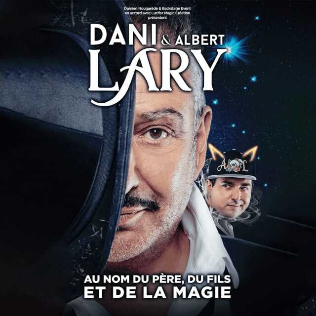 DANI LARY - AU NOM DU PÈRE, DU FILS ET DE LA MAGIE