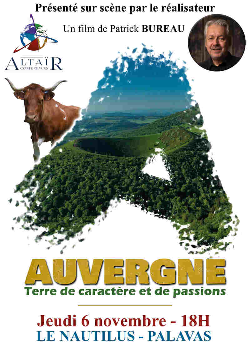CINÉMA/CONFÉRENCE « AUVERGNE, TERRE DE CARACTÈRE ET DE PASSION »