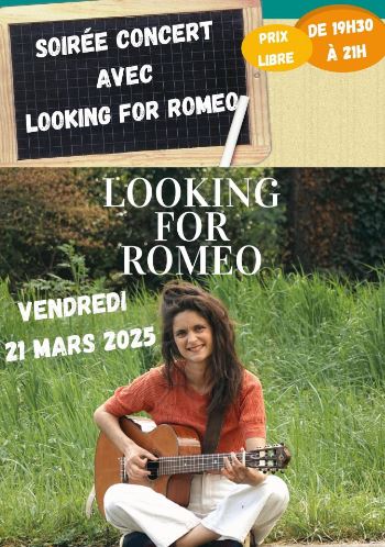 Concert : Looking for Romeo