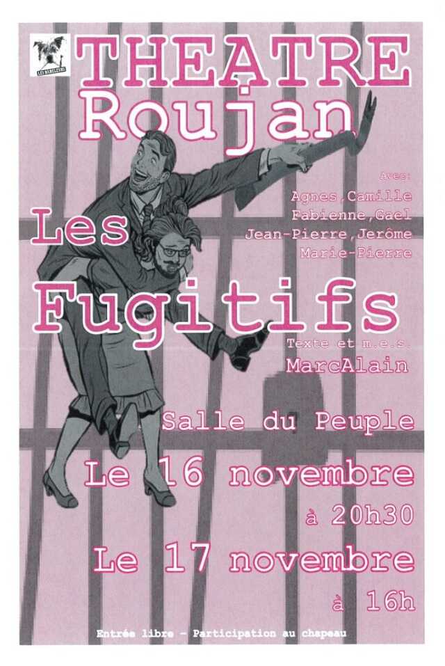 THÉÂTRE ROUJAN - LES FUGITIFS