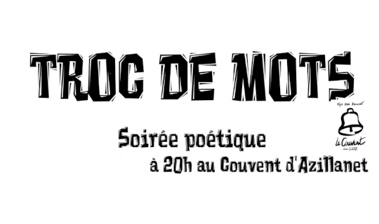 TROC DE MOTS - SOIREE POETIQUE